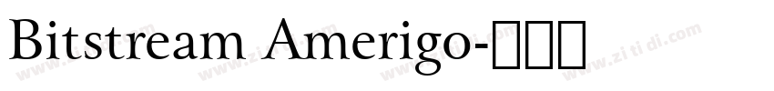 Bitstream Amerigo字体转换
